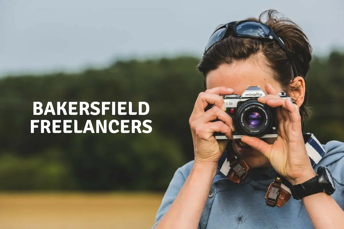 How to Thrive as a Freelancer in Bakersfield